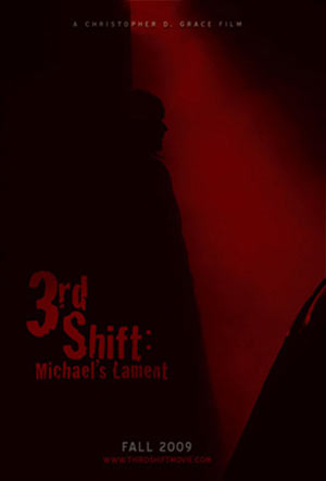 3rd Shift: Michael's Lament Poster #1