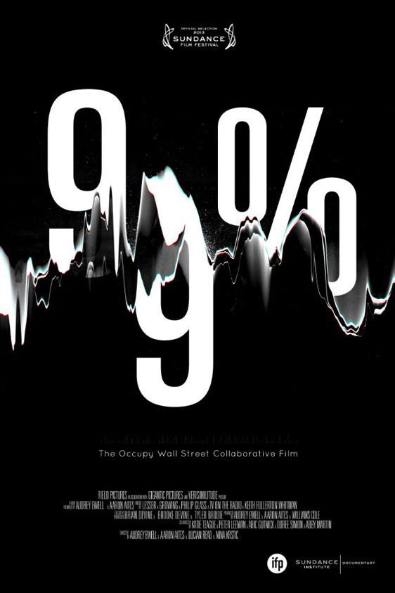 99%: The Occupy Wall Street Collaborative Film Poster #1