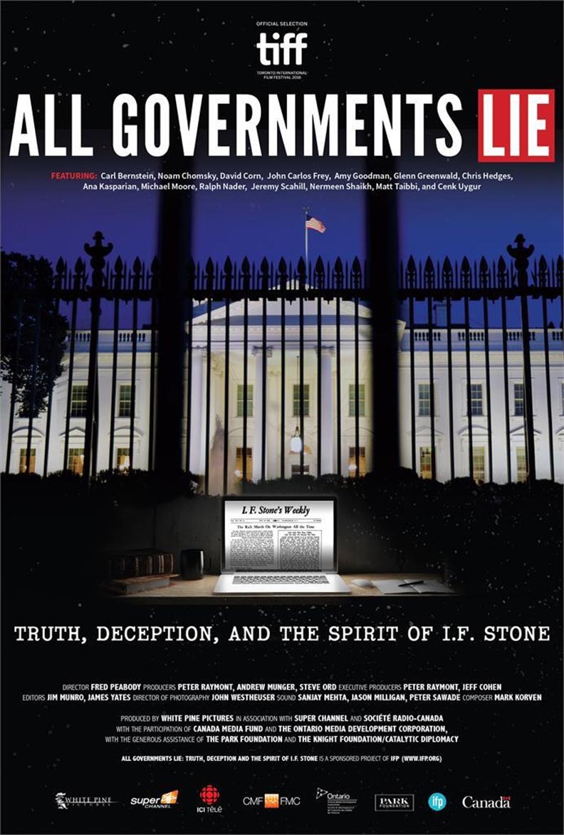 All Governments Lie: Truth, Deception, and the Spirit of I.F. Stone Poster #1