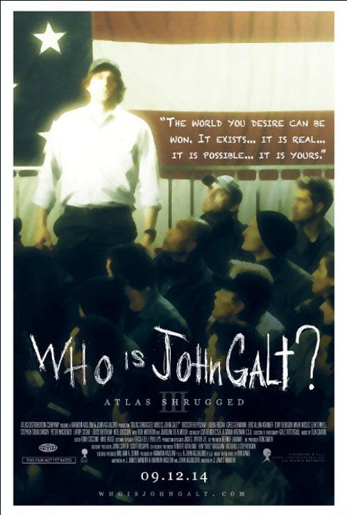 Atlas Shrugged: Who Is John Galt? Poster #1
