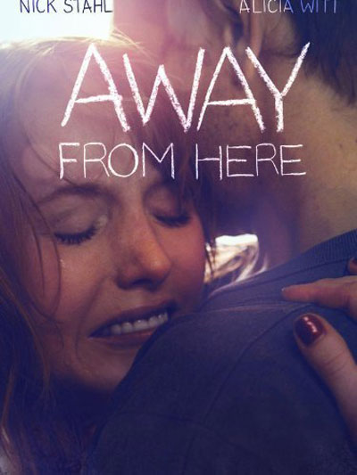 Away from Here Poster #1