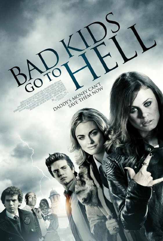 Bad Kids Go to Hell Poster #1