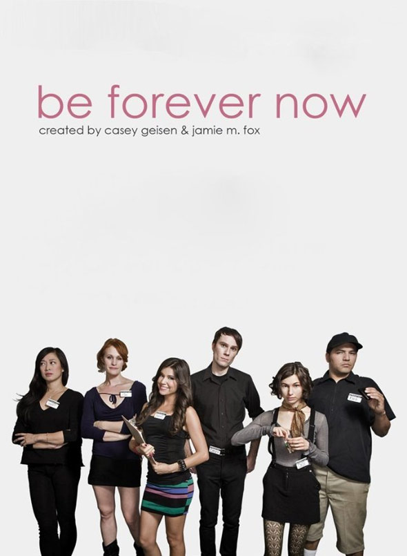 Be Forever Now Poster #1