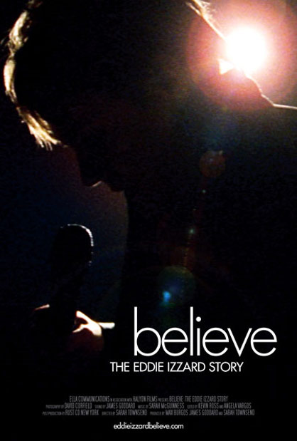 Believe: The Eddie Izzard Story Poster #1