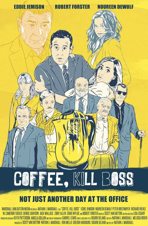 Coffee, Kill Boss Poster #1