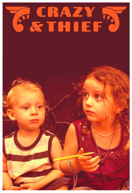 Crazy and Thief Poster #1