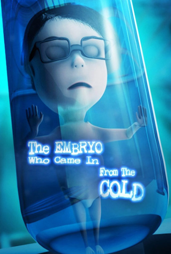 The Embryo Who Came in from the Cold Poster #1