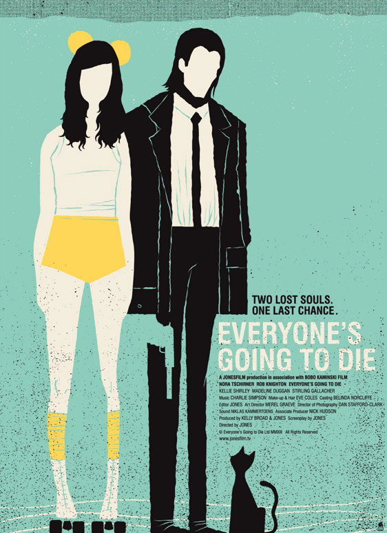 Everyone's Going to Die Poster #1