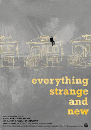 Everything Strange and New Poster #1
