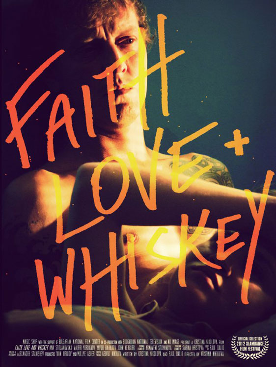 Faith, Love and Whiskey Poster #1