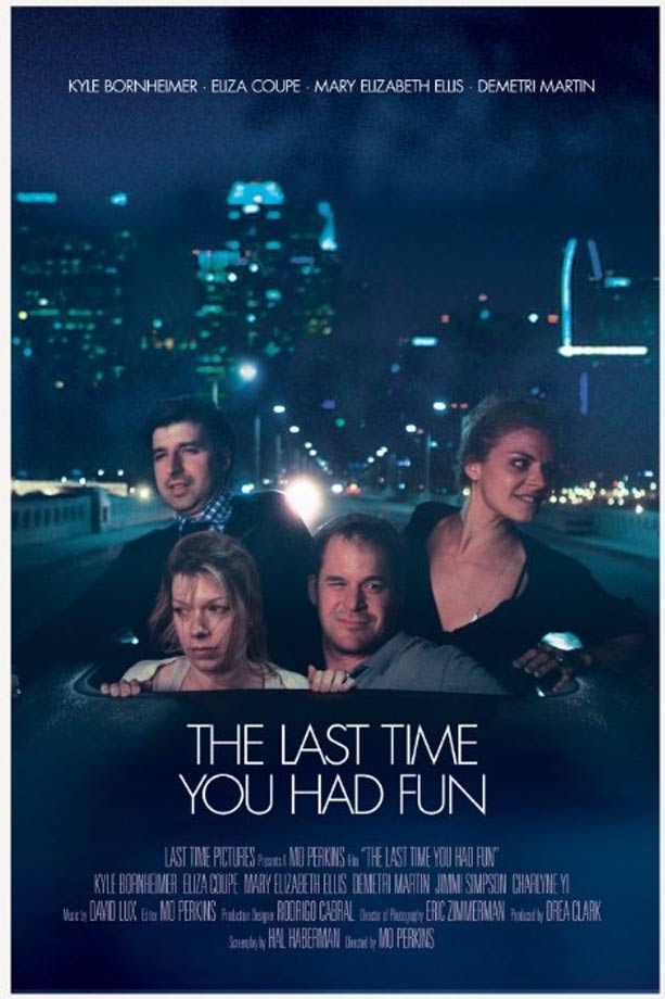 The Last Time You Had Fun Poster #1