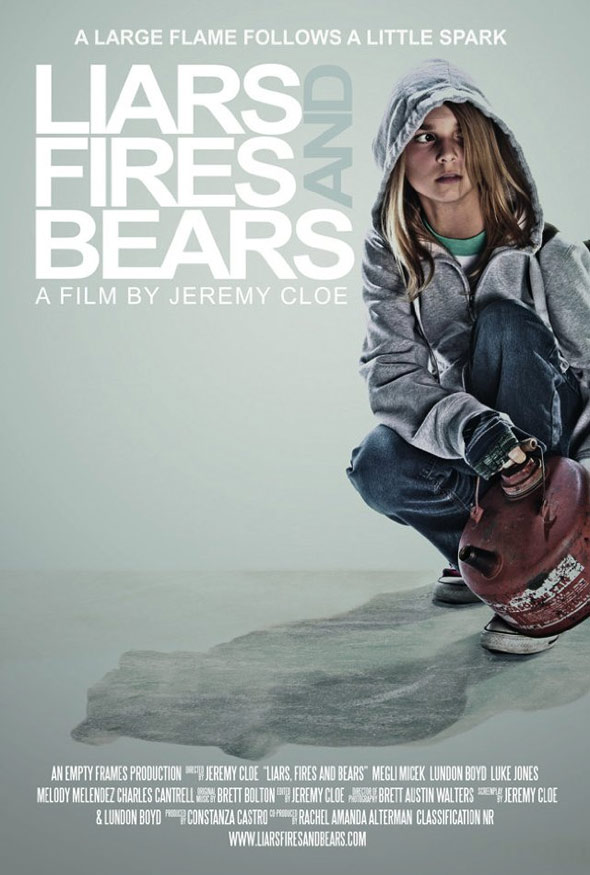 Liars, Fires, and Bears Poster #1
