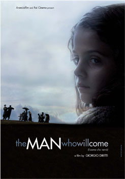 The Man Who Will Come (L'uomo che verrà) Poster #1