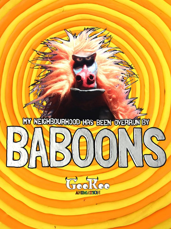 My Neighbourhood Has Been Overrun by Baboons Poster #1