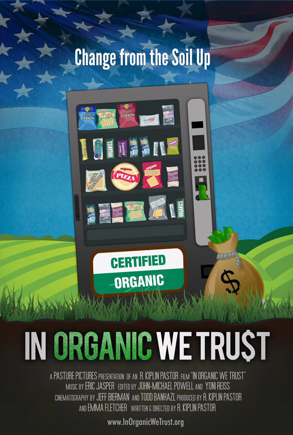In Organic We Trust Poster #1