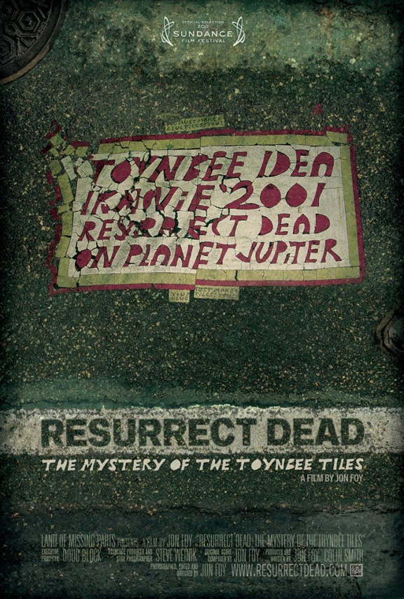 Resurrect Dead: The Mystery of the Toynbee Tiles Poster #1