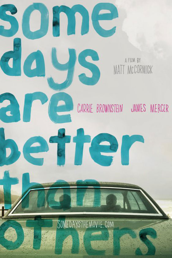 Some Days are Better than Others Poster #1