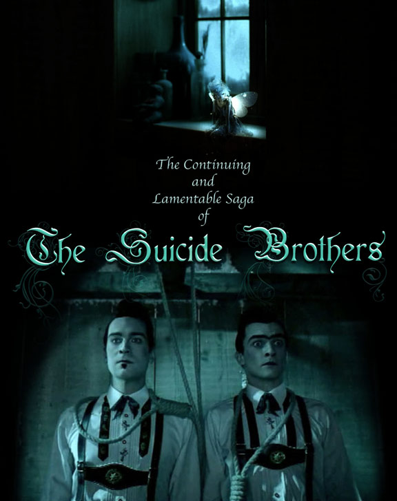 The Continuing and Lamentable Saga of the Suicide Brothers Poster #1
