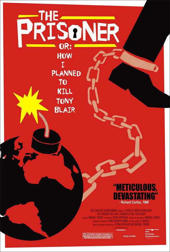 The Prisoner or: How I Planned To Kill Tony Blair Poster #1