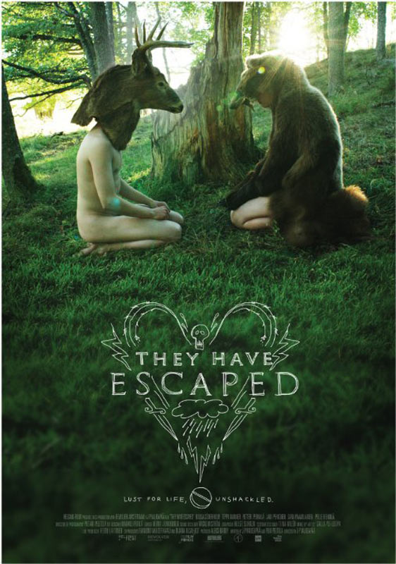 They Have Escaped Poster #1