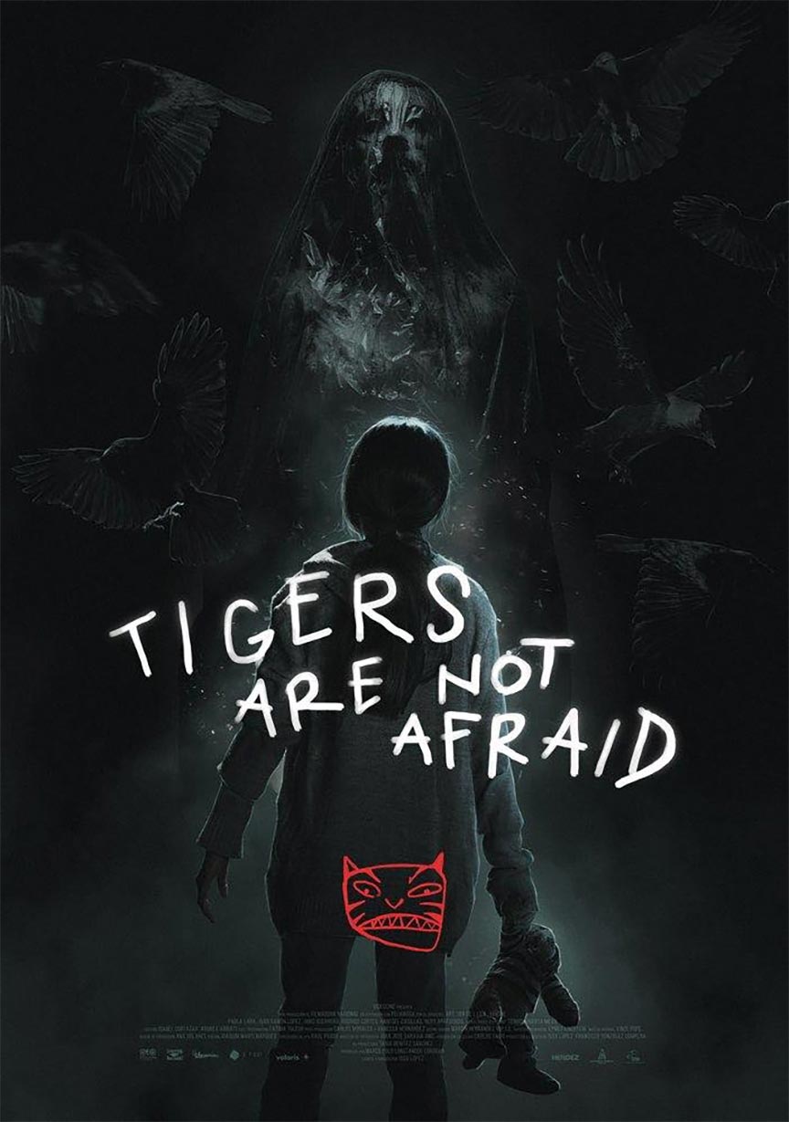 Tigers Are Not Afraid Poster #1