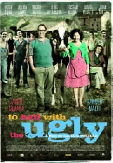 To Hell with the Ugly Poster #1