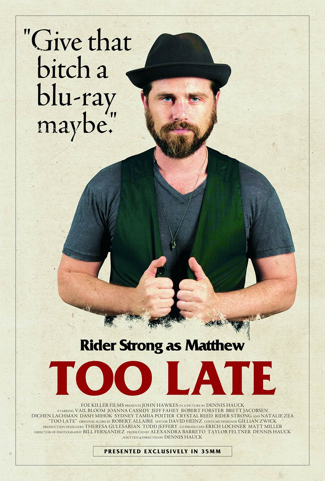 Too Late Poster #6