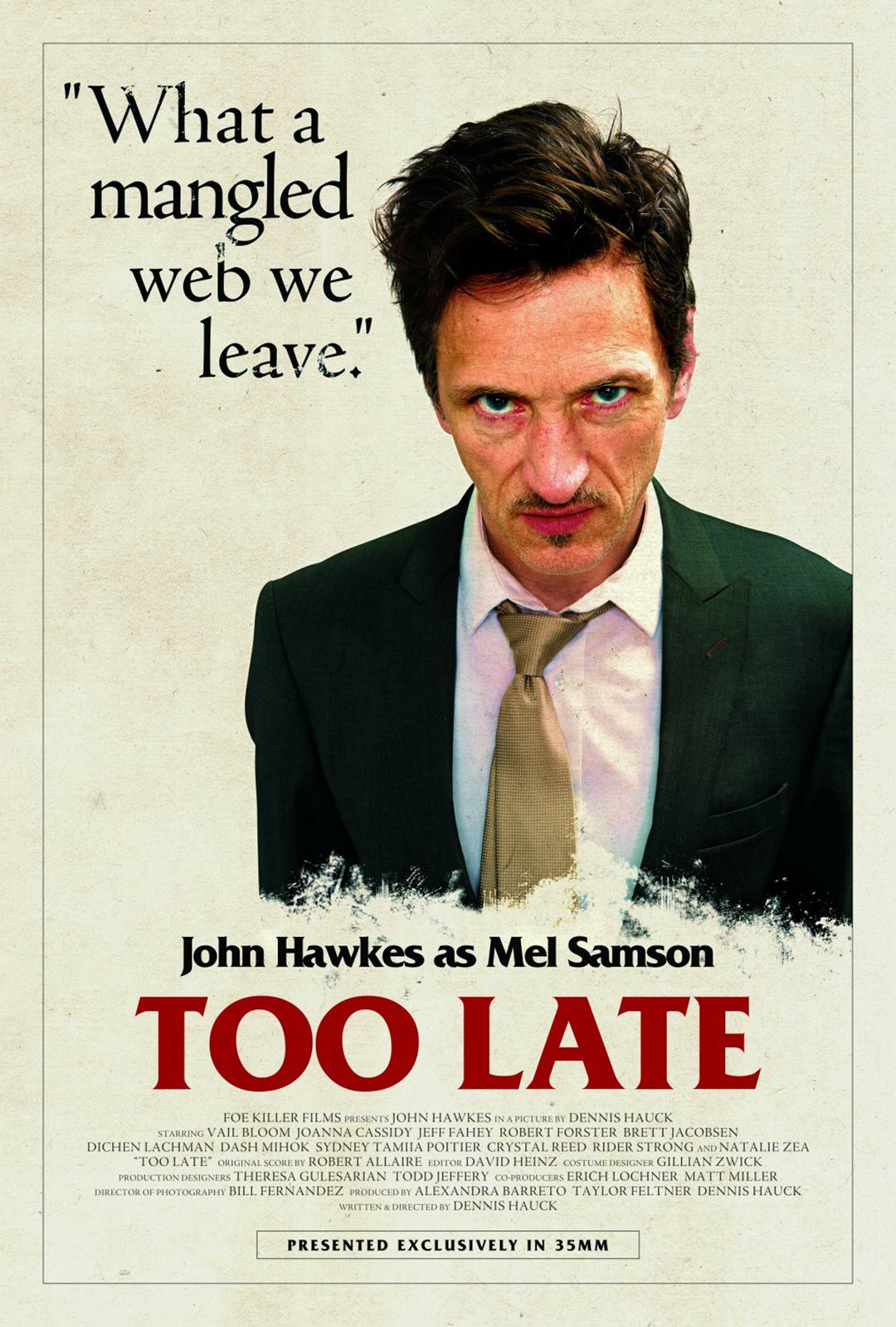 Too Late Poster #7