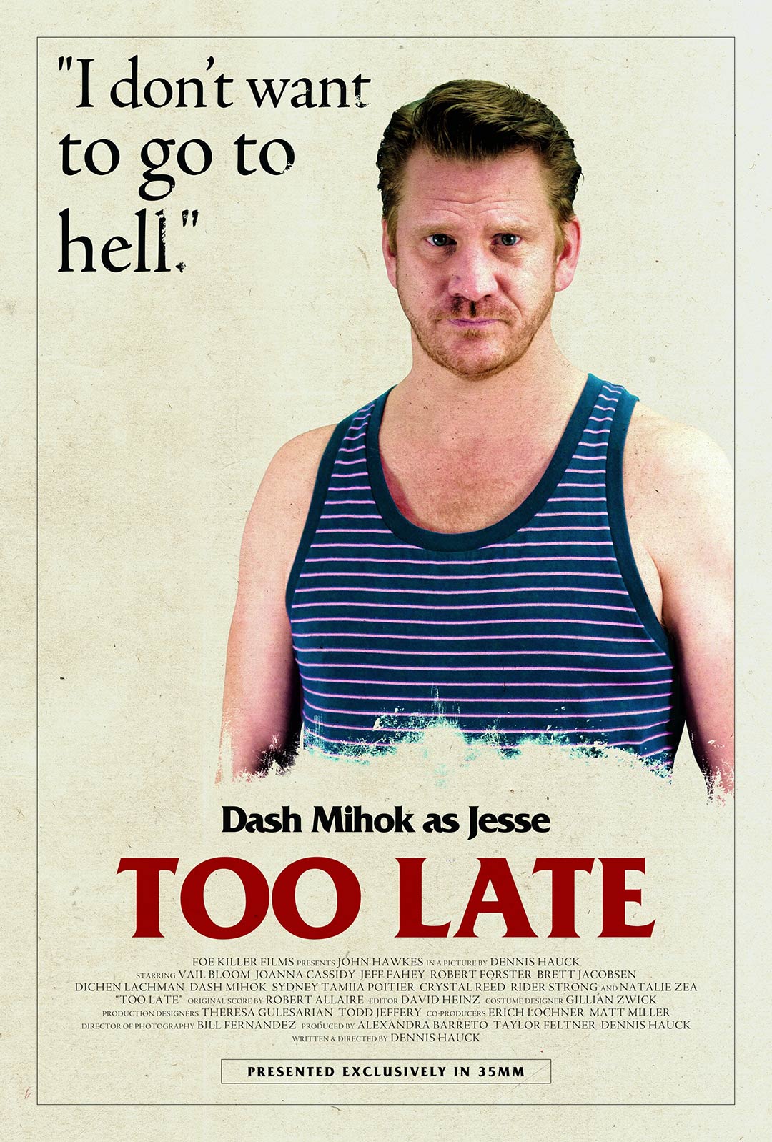 Too Late Poster #9