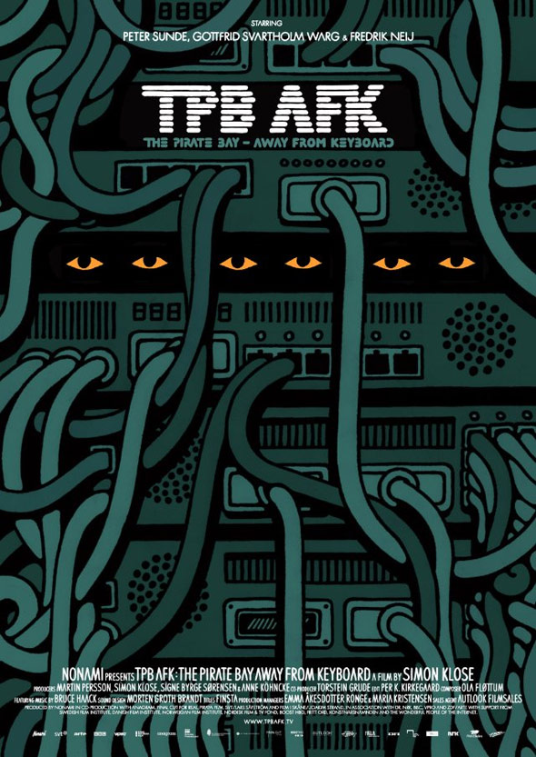 TPB AFK The Pirate Bay - Away From Keyboard Poster #1
