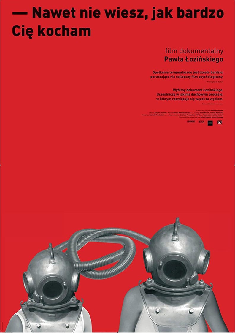 You Have No Idea How Much I Love You Poster #1