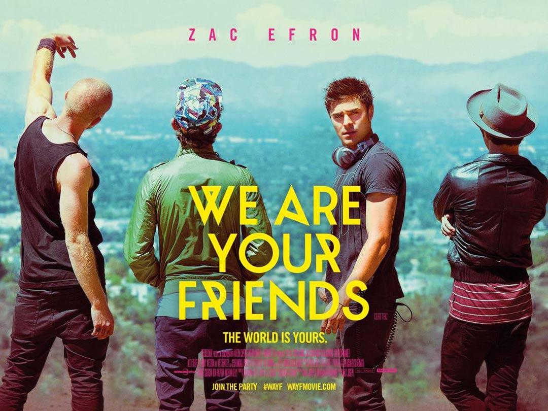 We Are Your Friends Poster #3