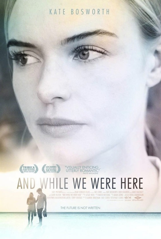 And While We Were Here Poster #1